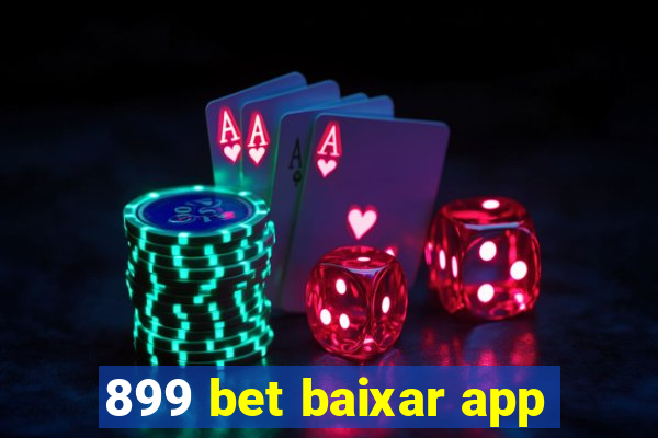 899 bet baixar app